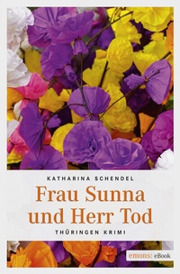 Abbildung von: Frau Sunna und Herr Tod - Emons Verlag