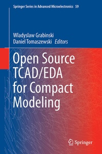 Enlarge image Cover: Open Source TCAD/EDA for Compact Modeling - Springer