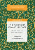 Cover: The Making of Islamic Heritage - Springer