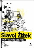 Cover: Interrogating the Real - Continuum International Publishing Group Ltd.