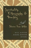 Cover: Spirituality, Ethnography, and Teaching - Peter Lang Verlag