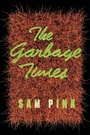 Cover: The Garbage Times/White Ibis - Soft Skull