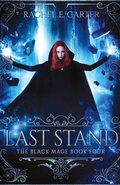 Cover: Last Stand - Rachel E. Carter