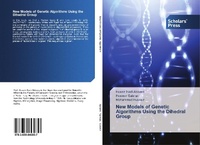 Enlarge image Cover: New Models of Genetic Algorithms Using the Dihedral Group - Scholars' Press