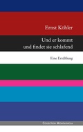 Cover: Und er kommt und findet sie schlafend - BoD - Books on Demand