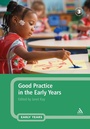 Cover: Good Practice in the Early Years - Continuum Publishing Corporation
