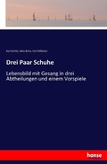 Cover: Drei Paar Schuhe - Hansebooks