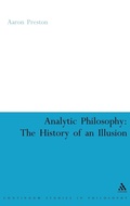 Cover: Analytic Philosophy: The History of an Illusion - Continuum International Publishing Group Ltd.