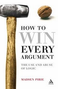 Enlarge image Cover: How to Win Every Argument - Continuum International Publishing Group Ltd.