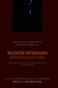 Cover: Religi&ouml;se Referenzen &auml;sthetischer Form - Brill Deutschland