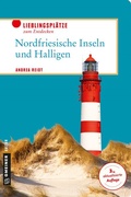 Cover: Nordfriesische Inseln und Halligen - Gmeiner-Verlag