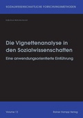 Cover: Die Vignettenanalyse in den Sozialwissenschaften - Edition Rainer Hampp