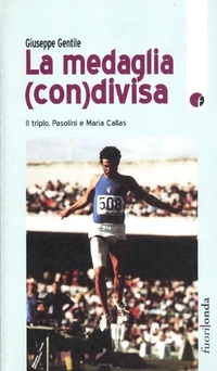 Abbildung von: Medaglia (con)divisa. Il triplo. Pasolini e Maria Callas - Stringhe;Fuorionda