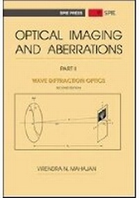 Enlarge image Cover: Optical Imaging and Aberrations, Part II - SPIE Press