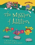 Cover: The Mission of Addition - Lerner Publishing Group