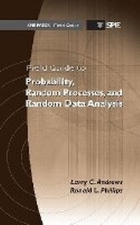Enlarge image Cover: Field Guide to Probability, Random Processes, and Random Data Analysis - SPIE Press