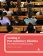 Cover: Teaching in Post-Compulsory Education - Continuum International Publishing Group Ltd.