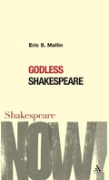 Cover: Godless Shakespeare - Continuum International Publishing Group Ltd.