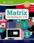 Cover: Matrix Computing for 11-14: Student Book 1 - Oxford University Press