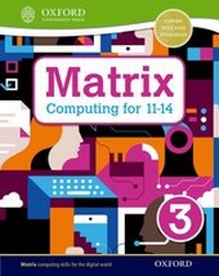Abbildung von: Matrix Computing for 11-14: Student Book 3 - Oxford University Press