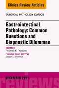 Cover: Gastrointestinal Pathology: Common Questions and Diagnostic Dilemmas, An Issue of Surgical Pathology Clinics - Elsevier