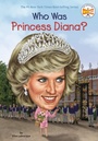 Cover: Who Was Princess Diana? - Penguin Workshop