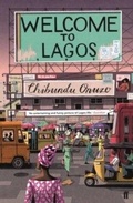 Cover: Welcome to Lagos - Faber & Faber