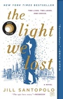 Cover: The Light We Lost: Reese's Book Club - G.P. Putnam's Sons