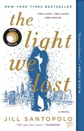 Cover: The Light We Lost: Reese's Book Club - G.P. Putnam's Sons