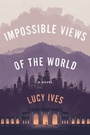 Cover: Impossible Views of the World - Penguin Press