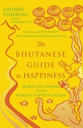 Cover: The Bhutanese Guide to Happiness - Hachette Australia