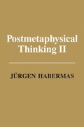Cover: Postmetaphysical Thinking II - Polity Press
