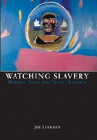 Enlarge image Cover: Watching Slavery - Peter Lang Verlag