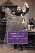 Cover: Popular Literature, Authorship and the Occult in Late Victorian Britain - Cambridge University Press