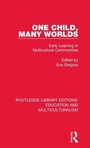 Cover: One Child, Many Worlds - Routledge