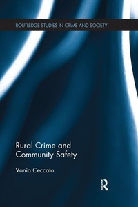 Enlarge image Cover: Rural Crime and Community Safety - Routledge