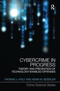 Enlarge image Cover: Cybercrime in Progress - Routledge
