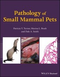 Abbildung von: Pathology of Small Mammal Pets - Wiley-Blackwell