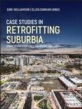 Cover: Case Studies in Retrofitting Suburbia - Wiley