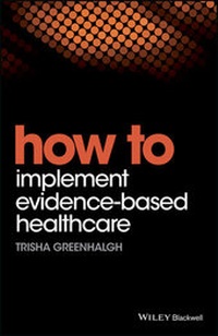 Enlarge image Cover: How to Implement Evidence-Based Healthcare - Wiley-Blackwell