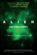 Cover: Alien and Philosophy - Wiley-Blackwell