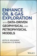 Cover: Enhance Oil and Gas Exploration with Data-Driven Geophysical and Petrophysical Models - Wiley