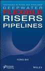Cover: Deepwater Flexible Risers and Pipelines - Wiley-Scrivener