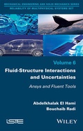 Cover: Fluid-Structure Interactions and Uncertainties - Wiley-ISTE