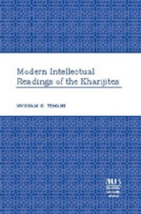 Abbildung von: Modern Intellectual Readings of the Kharijites - Peter Lang Verlag