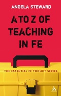 Cover: A to Z of Teaching in FE - Continuum International Publishing Group Ltd.
