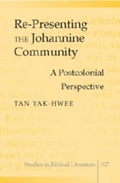 Cover: Re-Presenting the Johannine Community - Peter Lang Verlag