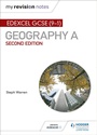 Cover: My Revision Notes: Edexcel GCSE (9-1) Geography A Second Edition - Hodder Education