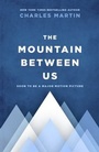 Cover: The Mountain Between Us - Weidenfeld and Nicholson