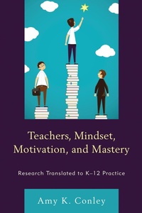 Abbildung von: Teachers, Mindset, Motivation, and Mastery - Rowman & Littlefield Publishers
